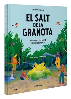 SALT DE LA GRANOTA, EL. IDEES PER FER FRONT AL CANVI CLIMÀTIC | 9788411581417 | FRANQUESA CODINACH, TERESA | Llibreria La Gralla | Llibreria online de Granollers