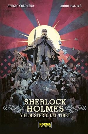 SHERLOCK HOLMES Y EL MISTERIO DEL TIBET | 9788467974812 | COLOMINO RUIZ, SERGIO ; JORDI PALOME | Llibreria La Gralla | Llibreria online de Granollers