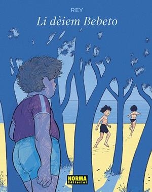 LI DEIEM BEBETO | 9788467974416 | REY, JAVI | Llibreria La Gralla | Librería online de Granollers