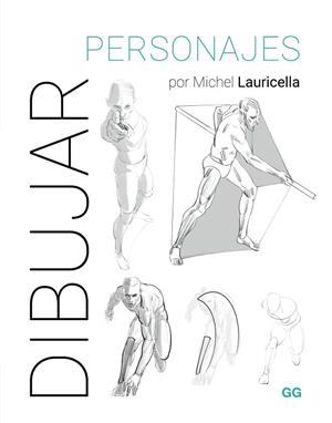 DIBUJAR PERSONAJES | 9788425235788 | LAURICELLA, MICHEL | Llibreria La Gralla | Librería online de Granollers