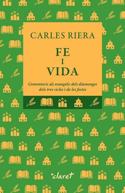 FE I VIDA | 9788491365853 | RIERA FONTS, CARLES | Llibreria La Gralla | Llibreria online de Granollers