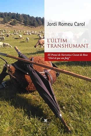 L'ÚLTIM TRANSHUMANT | 9788419474469 | ROMEU CAROL, JORDI | Llibreria La Gralla | Llibreria online de Granollers
