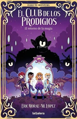 RETORNO DE LA MAGIA, EL | 9788424675462 | MORAL, ERIC | Llibreria La Gralla | Librería online de Granollers