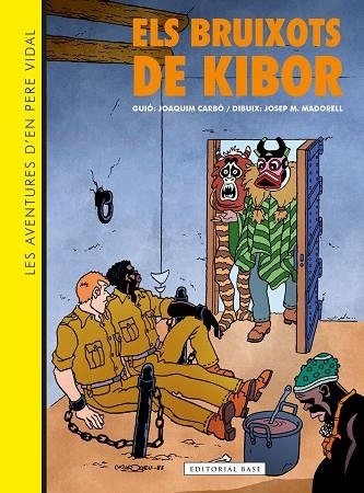 LES AVENTURES D'EN PERE VIDAL. ELS BRUIXOTS DE KIBOR | 9788410131019 | VV.AA.3 | Llibreria La Gralla | Librería online de Granollers