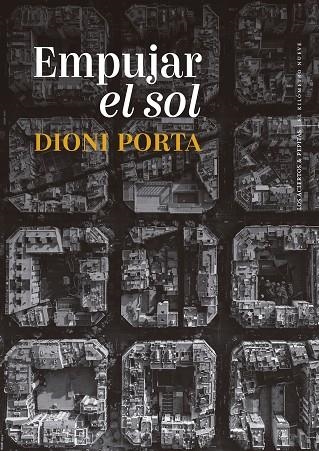 EMPUJAR EL SOL | 9788419689238 | PORTA, DIONI | Llibreria La Gralla | Llibreria online de Granollers