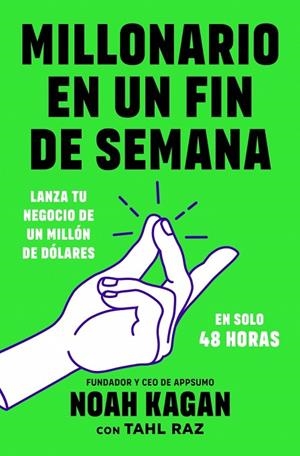 MILLONARIO EN UN FIN DE SEMANA | 9788418053634 | KAGAN, NOAH | Llibreria La Gralla | Librería online de Granollers