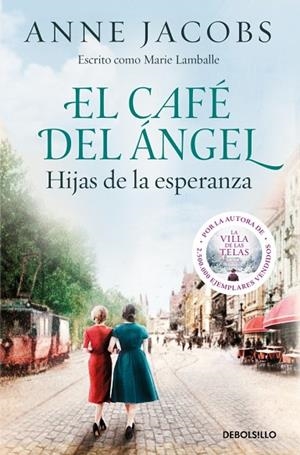 HIJAS DE LA ESPERANZA (CAFÉ DEL ÁNGEL 3) EL CAFÉ DEL ÁNGEL. | 9788466379250 | JACOBS, ANNE | Llibreria La Gralla | Llibreria online de Granollers