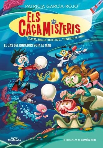 CAS DEL ROBATORI SOTA EL MAR, EL  ELS CAÇAMISTERIS 8 - ELS CAÇAMISTERIS 8. EL | 9788410190337 | GARCÍA-ROJO, PATRICIA | Llibreria La Gralla | Llibreria online de Granollers