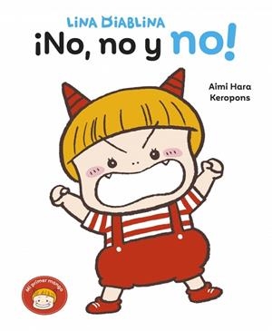 LINA DIABLINA - ¡NO, NO Y NO! | 9788448870195 | KEROPONS | Llibreria La Gralla | Librería online de Granollers