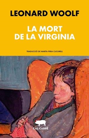 MORT DE LA VIRGINIA, LA | 9788412863567 | WOOLF, LEONARD | Llibreria La Gralla | Librería online de Granollers