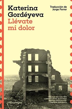 LLÉVATE MI DOLOR | 9788410161481 | GORDÉYEVA, KATERINA | Llibreria La Gralla | Llibreria online de Granollers