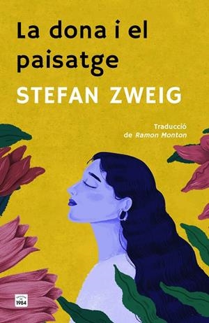 DONA I EL PAISATGE, LA | 9788418858949 | ZWEIG, STEFAN | Llibreria La Gralla | Llibreria online de Granollers
