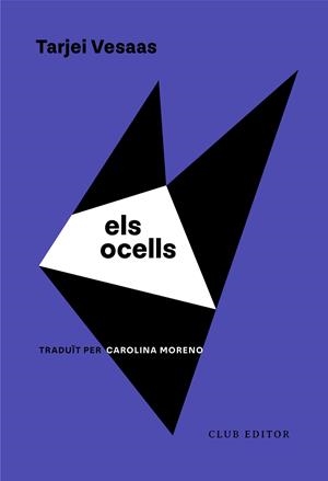 OCELLS, ELS | 9788473294652 | VESAAS, TARJEI | Llibreria La Gralla | Llibreria online de Granollers