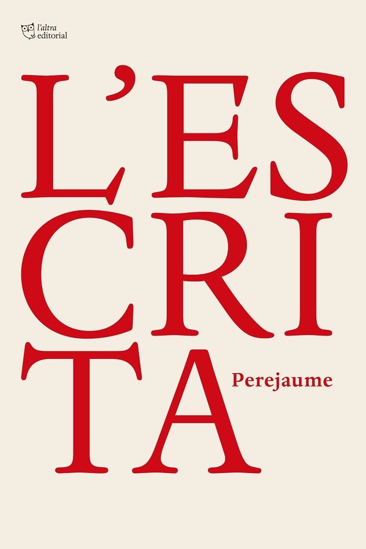 L'ESCRITA | 9791387672058 | PEREJAUME | Llibreria La Gralla | Llibreria online de Granollers