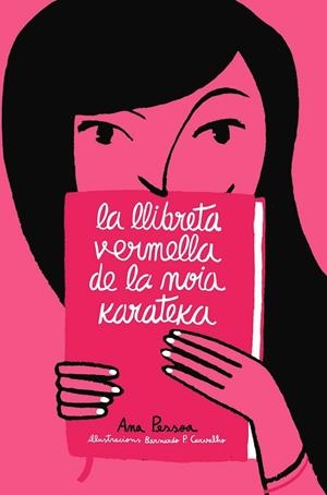 LLIBRETA VERMELLA DE LA NOIA KARATEKA, LA | 9791387672065 | PESSOA, ANA | Llibreria La Gralla | Librería online de Granollers