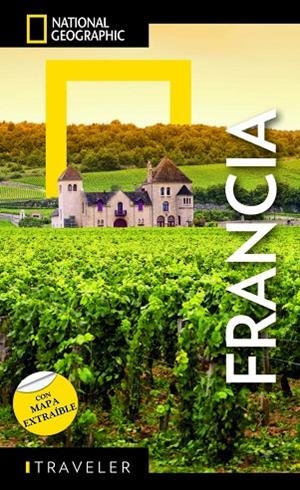 FRANCIA - GUÍA NATIONAL GEOGRAPHIC TRAVELER2025 | 9788854057807 | VV. AA. | Llibreria La Gralla | Llibreria online de Granollers
