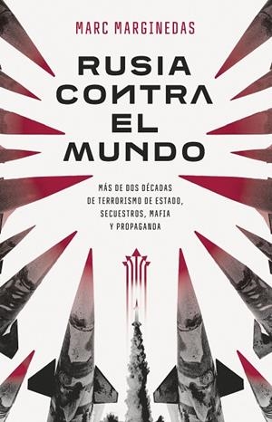 RUSIA CONTRA EL MUNDO | 9788411002554 | MARGINEDAS, MARC | Llibreria La Gralla | Llibreria online de Granollers