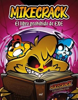 LIBRO PROHIBIDO DE EXE, EL | 9788427053342 | MIKECRACK | Llibreria La Gralla | Llibreria online de Granollers