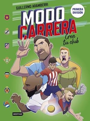 PRIMERA DIVISIÓN MODO CARRERA 3. | 9788408297437 | ARAMBERRI, GUILLERMO | Llibreria La Gralla | Librería online de Granollers