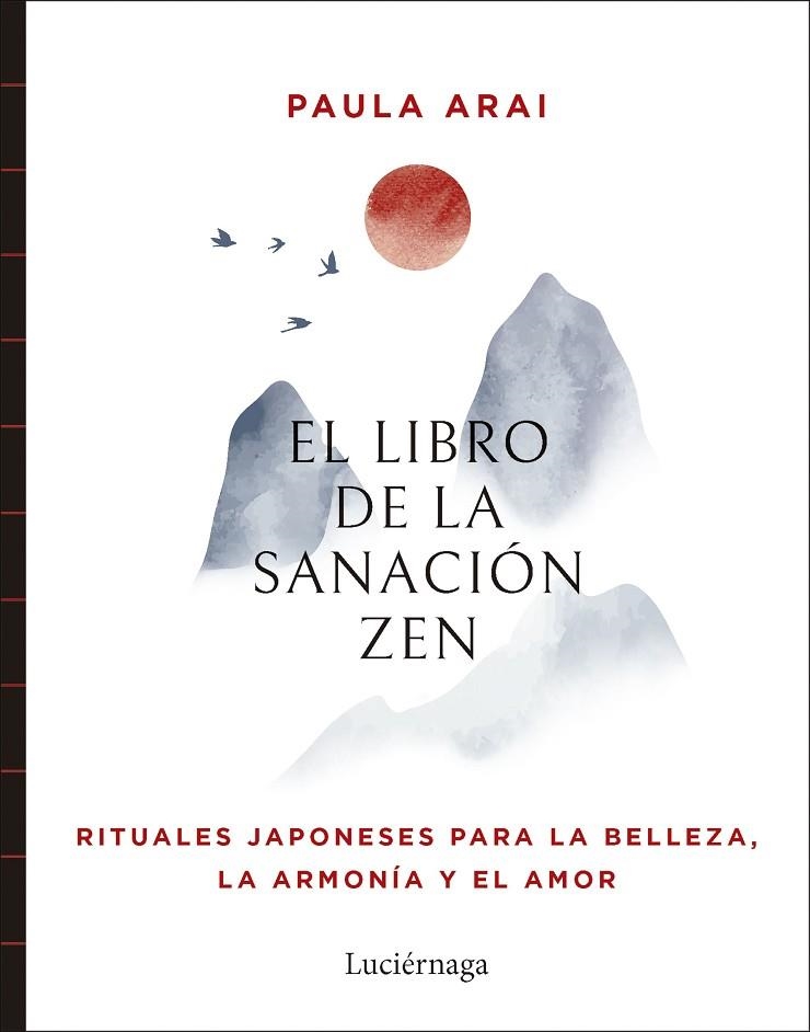 LIBRO DE LA SANACIÓN ZEN, EL | 9788419996848 | ARAI, PAULA | Llibreria La Gralla | Llibreria online de Granollers