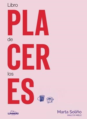 LIBRO DE LOS PLACERES | 9788410378414 | MARTA SOLIÑO (@MALEDIMIELE) | Llibreria La Gralla | Llibreria online de Granollers