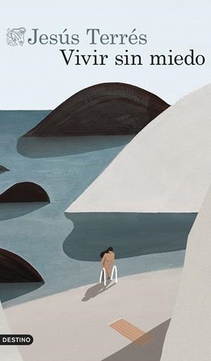 VIVIR SIN MIEDO | 9788423366903 | TERRÉS, JESÚS | Llibreria La Gralla | Librería online de Granollers