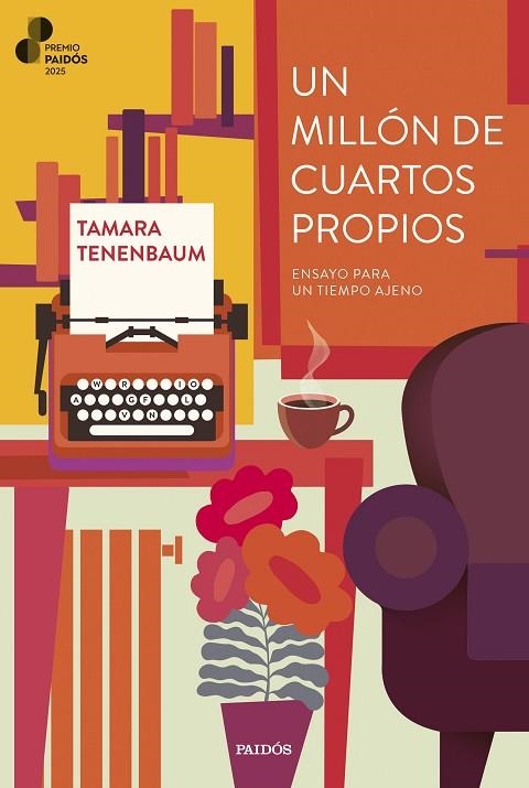 UN MILLÓN DE CUARTOS PROPIOS (PREMIO PAIDÓS 2025) | 9788449343391 | TENENBAUM, TAMARA | Llibreria La Gralla | Llibreria online de Granollers