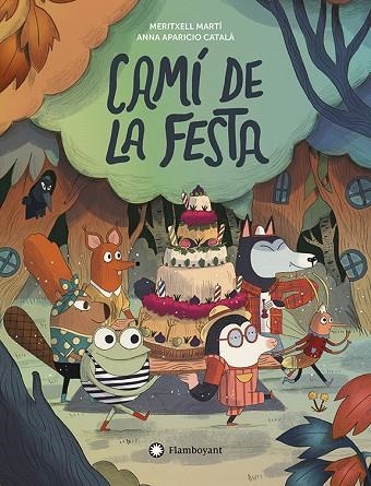 CAMÍ DE LA FESTA | 9788410090538 | MARTÍ, MERITXELL | Llibreria La Gralla | Librería online de Granollers