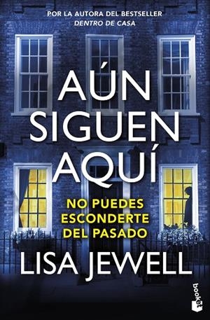 AÚN SIGUEN AQUÍ | 9788408298694 | JEWELL, LISA | Llibreria La Gralla | Llibreria online de Granollers