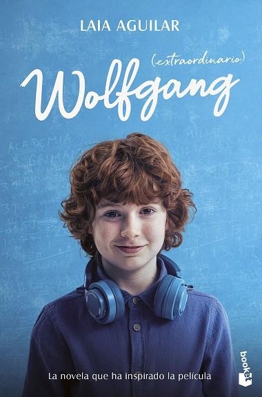 WOLFGANG (EXTRAORDINARIO) ED. PELÍCULA | 9788408298960 | AGUILAR, LAIA | Llibreria La Gralla | Llibreria online de Granollers