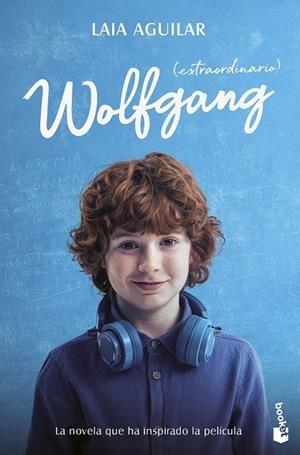 WOLFGANG (EXTRAORDINARIO) ED. PELÍCULA | 9788408298960 | AGUILAR, LAIA | Llibreria La Gralla | Librería online de Granollers