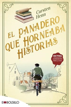 PANADERO QUE HORNEABA HISTORIAS, EL | 9788418185779 | HENN , CARSTEN | Llibreria La Gralla | Llibreria online de Granollers