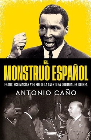 MONSTRUO ESPAÑOL, EL | 9788410940000 | CAÑO, ANTONIO | Llibreria La Gralla | Llibreria online de Granollers