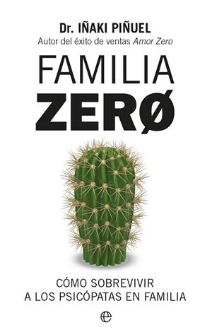 FAMILIA ZERO | 9788413849560 | PIÑUEL, IÑAKI | Llibreria La Gralla | Librería online de Granollers