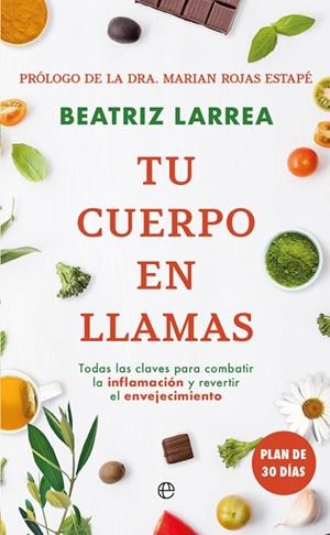 TU CUERPO EN LLAMAS | 9788413849607 | LARREA, BEATRIZ | Llibreria La Gralla | Librería online de Granollers