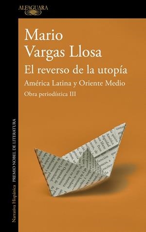 REVERSO DE LA UTOPÍA, EL: AMÉRICA LATINA Y ORIENTE MEDIO | 9788420460420 | VARGAS LLOSA, MARIO | Llibreria La Gralla | Librería online de Granollers