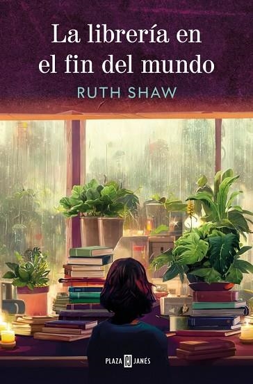 LIBRERÍA EN EL FIN DEL MUNDO, LA | 9788401036088 | SHAW, RUTH | Llibreria La Gralla | Llibreria online de Granollers