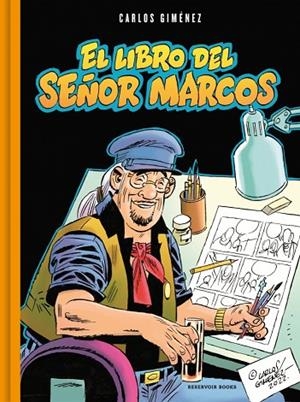 LIBRO DEL SEÑOR MARCOS, EL | 9788410352162 | GIMÉNEZ, CARLOS | Llibreria La Gralla | Llibreria online de Granollers