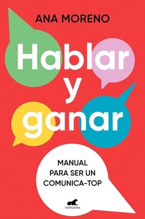 HABLAR Y GANAR | 9788419820501 | MORENO MARÍN, ANA | Llibreria La Gralla | Librería online de Granollers