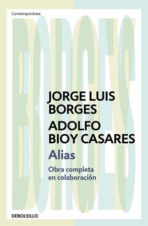 ALIAS (BOLSILLO) | 9788466378109 | BORGES, JORGE LUIS / BIOY CASARES, ADOLFO | Llibreria La Gralla | Llibreria online de Granollers