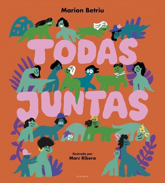 TODAS JUNTAS | 9788410269545 | BETRIU, MARION | Llibreria La Gralla | Llibreria online de Granollers