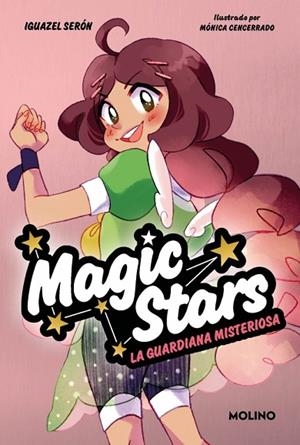 MAGIC STARS 3 - LA GUARDIANA MISTERIOSA | 9788427246973 | SERÓN, IGUAZEL | Llibreria La Gralla | Librería online de Granollers