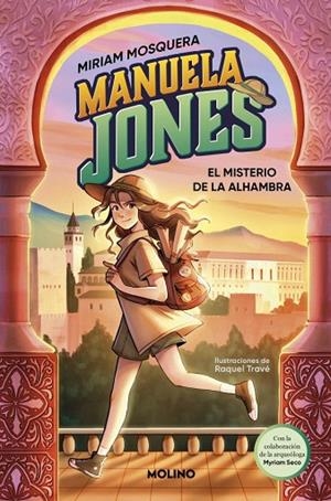 MANUELA JONES 1 - EL MISTERIO DE LA ALHAMBRA | 9788427225985 | MOSQUERA, MIRIAM / SECO ÁLVAREZ, MYRIAM | Llibreria La Gralla | Llibreria online de Granollers