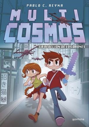 LA REBELIÓN DE LOS DRONES (MULTICOSMOS 3) | 9788410396159 | REYNA, PABLO C. / FERNÁNDEZ, LUJÁN | Llibreria La Gralla | Librería online de Granollers