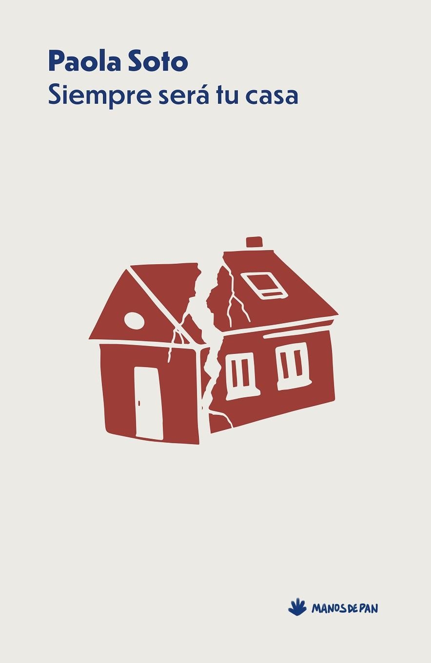 SIEMPRE SERÁ TU CASA | 9788412976106 | SOTO, PAOLA | Llibreria La Gralla | Librería online de Granollers
