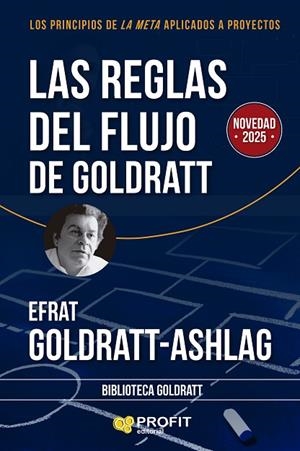 REGLAS DEL FLUJO DE GOLDRATT, LAS | 9788410235281 | GOLDRATT-ASHLAG, EFRAT | Llibreria La Gralla | Llibreria online de Granollers