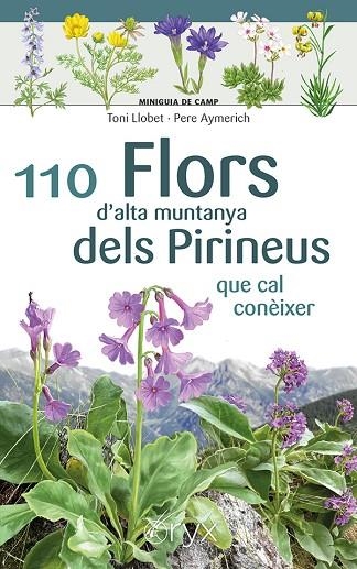 110 FLORS D'ALTA MUNTANYA DELS PIRINEUS | 9788413564647 | AYMERICH, PERE | Llibreria La Gralla | Librería online de Granollers