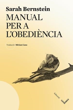 MANUAL PER L'OBEDIÈNCIA | 9788412901641 | BERNSTEIN, SARAH | Llibreria La Gralla | Llibreria online de Granollers