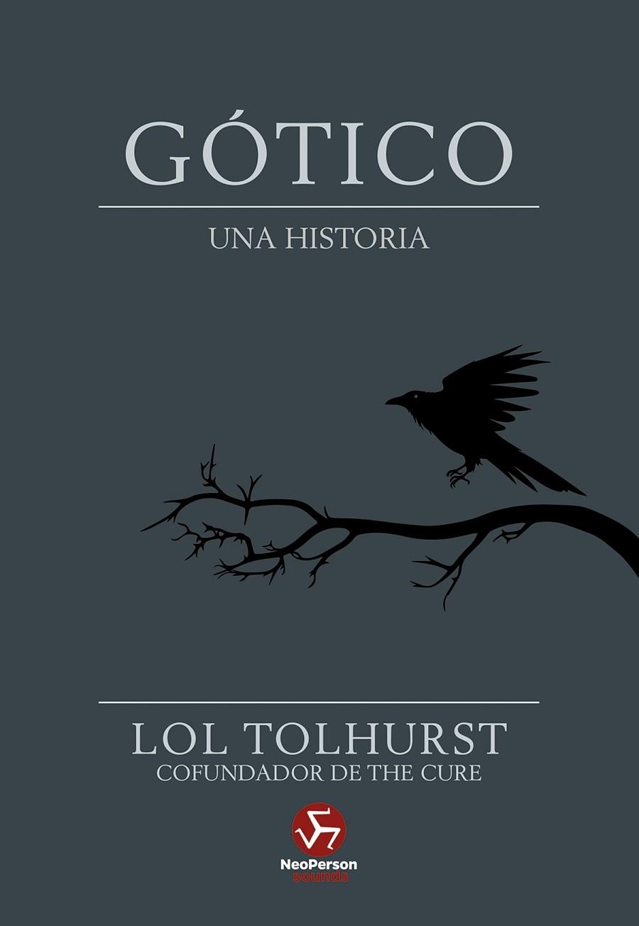GÓTICO. UNA HISTORIA | 9788419509222 | TOLHURST, LOL | Llibreria La Gralla | Llibreria online de Granollers