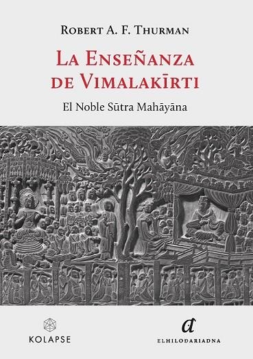 ENSEÑANZA DE VIMALAKIRTI, LA | 9788419741127 | THURMAN, ROBERT A. F. | Llibreria La Gralla | Librería online de Granollers